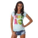 36 S Sexy kurzarm Shirt Turquoise 36 S T-Shirt I HAVE A